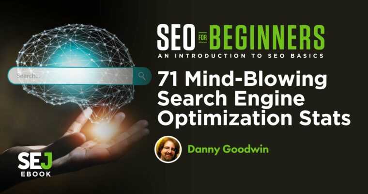 71 Mind-Blowing Search Engine Optimization Stats